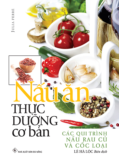 Nấu Ăn Thực Dưỡng Cơ Bản